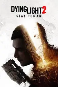 Dying Light 2 Stay Human (2022) Update v1.9.2