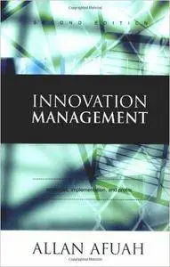 Innovation Management: Strategies, Implementation, and Profits
