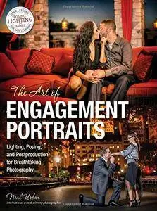The Art of Engagement Portraits