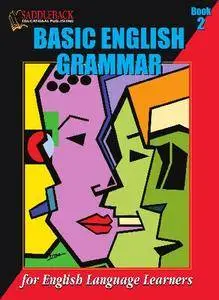 Basic English Grammar: For English Language Learners: Book 2 (Repost)
