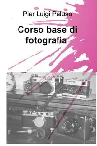 Corso base di fotografia – pocket