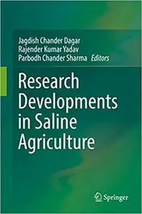 Research Developments in Saline Agriculture (Repost)