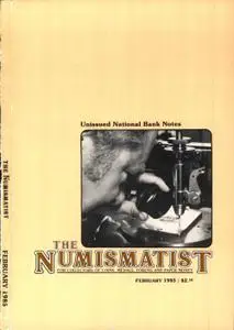 The Numismatist - February 1985