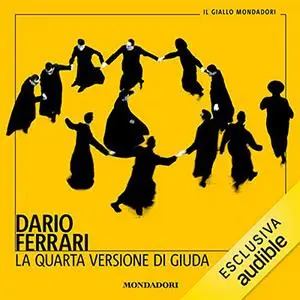 «La quarta versione di Giuda» by Dario Ferrari