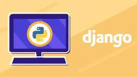 Python And Django Full Stack Web Developer Bootcamp For 2023