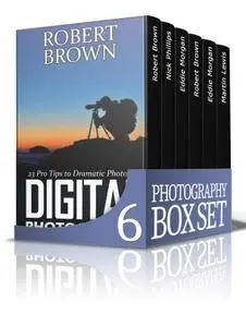 Photography Box Set: Amazing Tips How to Use GoPro Camera Plus Pro Tips to Dramatic Digital Photos