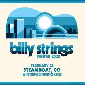 Billy Strings - 2020-02-23 Steamboat Springs, CO (2020) [Official Digital Download 24/48]