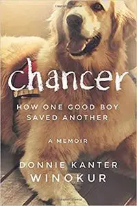 Chancer: How One Good Boy Saved Another