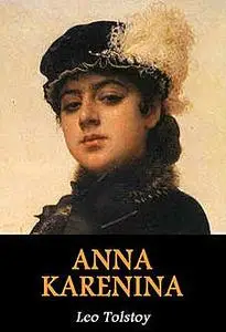 «Anna Karenina» by Leo Tolstoy