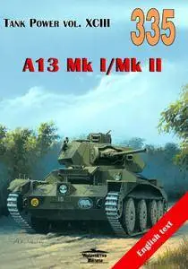 Wydawnictwo Militaria 335 - A13 Mk I/MK II (Repost)