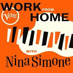Nina Simone - Work From Home with Nina Simone (2020)