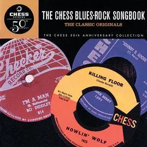 VA - The Chess Blues-Rock Songbook: The Classic Originals (2018)