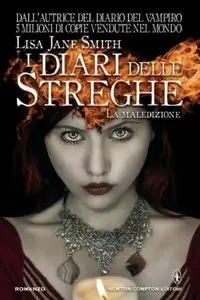 I diari delle streghe. La maledizione di Lisa Jane Smith