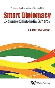 Smart Diplomacy: Exploring China-India Synergy