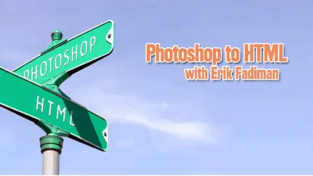 Photoshop to HTML with Erik Fadiman