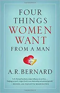 Four Things Women Want from a Man
