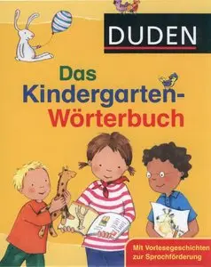 Holthausen L, et al. Duden - Das Kindergarten-Wörterbuch 