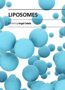 "Liposomes" ed. by Angel Catala