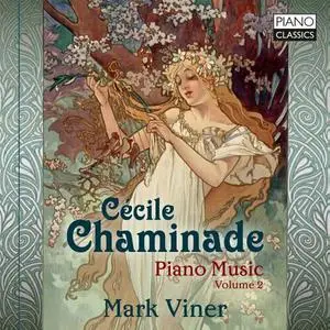 Mark Viner - Chaminade Piano Music (2022)