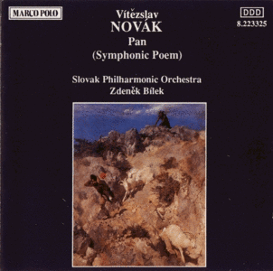 Vitezslav Novak - Pan, Symphonic Poem