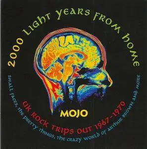 VA - Mojo Presents 2000 Light Years From Home: UK Rock Trips Out 1967-1970 (2018)