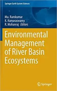 Environmental Management of River Basin Ecosystems (Repost)
