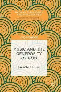 Music and the Generosity of God (Radical Theologies and Philosophies)