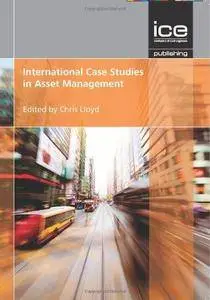International Case Studies in Asset Management
