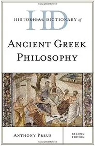 Historical Dictionary of Ancient Greek Philosophy, Second Edition