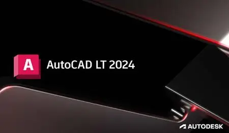 Autodesk AutoCAD LT 2024 (x64) REPACK