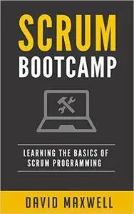 Scrum: Bootcamp Learn the Basics of Windows 10 in 2 Weeks! (Master Certification)