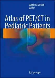 Atlas of PET/CT in Pediatric Patients