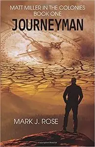 Matt Miller in the Colonies: Book One: Journeyman