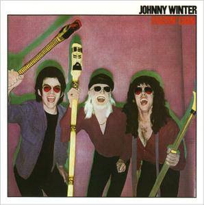 Johnny Winter - Raisin' Cain (1980) Reissue 2015