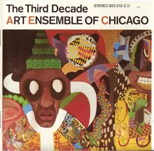 Art Ensemble Of Chicago - The Third Decade (1985) {ECM 1273}