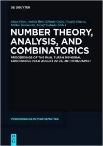 Number Theory, Analysis, and Combinatorics
