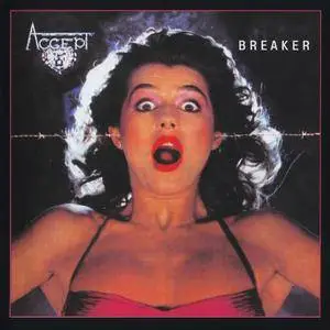 Accept - Breaker (1981) [Remastered 2005]