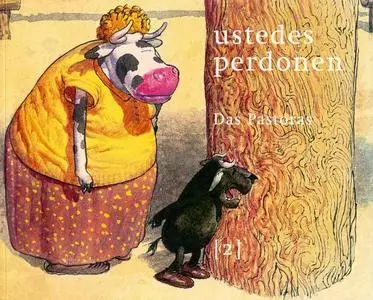 Ustedes perdonen #1-2, de Das Pastoras