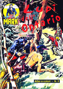Il Comandante Mark A Colori - Volume 2 - I Lupi Dell'Ontario