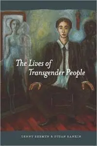 The Lives of Transgender People (Repost)