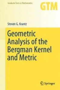 Geometric Analysis of the Bergman Kernel and Metric [Repost]