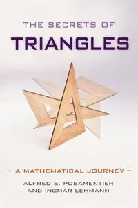 The Secrets of Triangles: A Mathematical Journey (repost)