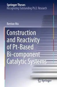 Construction and Reactivity of Pt-Based Bi-component Catalytic Systems