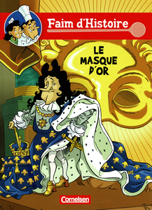 Faim d'Histoire - Tome 1 - Le Masque d'Or