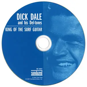 Dick Dale and His Del-Tones - King Of The Surf Guitar (1963) [2007, Sundazed SC 6251]