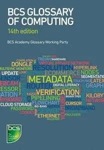 BCS Glossary of Computing, 14th Edition