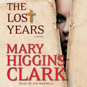 «The Lost Years» by Mary Higgins Clark