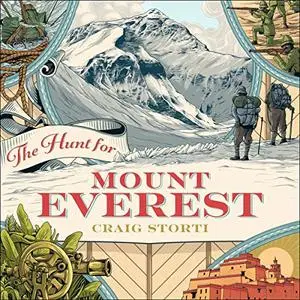 The Hunt for Mount Everest [Audiobook]