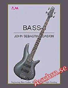 Bass-1: Beginning: Bass Guitar, Music Theory, Sight Reading