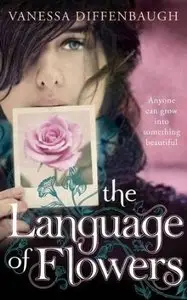 The Language of Flowers by Vanessa Diffenbaugh [REPOST]
